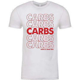 Contraband Sports 10269 Carbs Have A Nice Day Classic Bag Design Mens/Unisex Tshirt